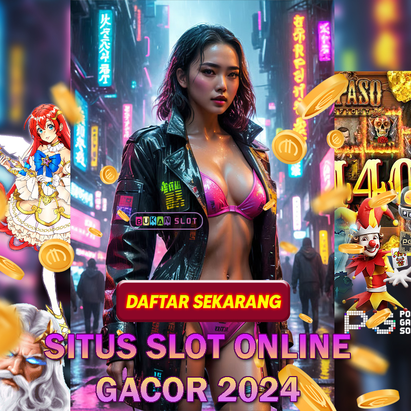 BUKANSLOT: Daftar Situs Slot online Terbaru 2024 gampang meledak & Link Alternatif Slot Gacor